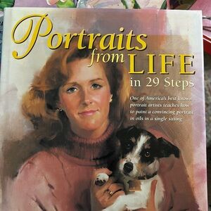 PORTRAITS FROM LIFE IN 29 steps by John Howard Sanden/Elizabeth Sanden.